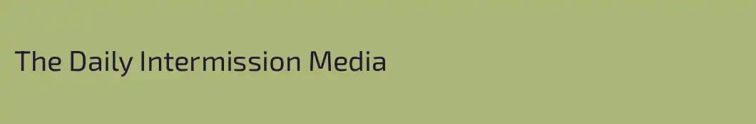 The Daily Intermission Media
